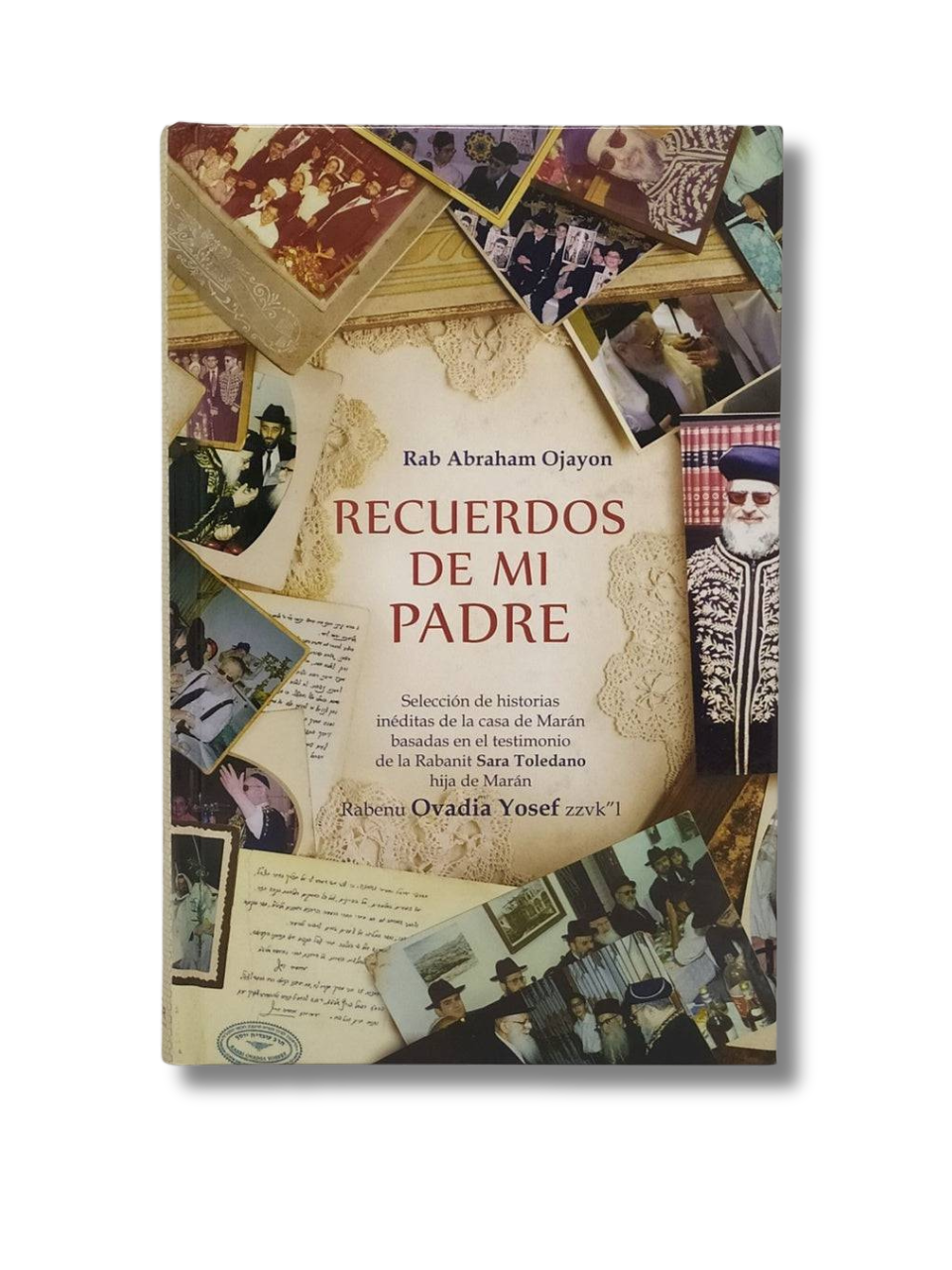 Recuerdos De Mi Padre, Rab Abraham Ojayon