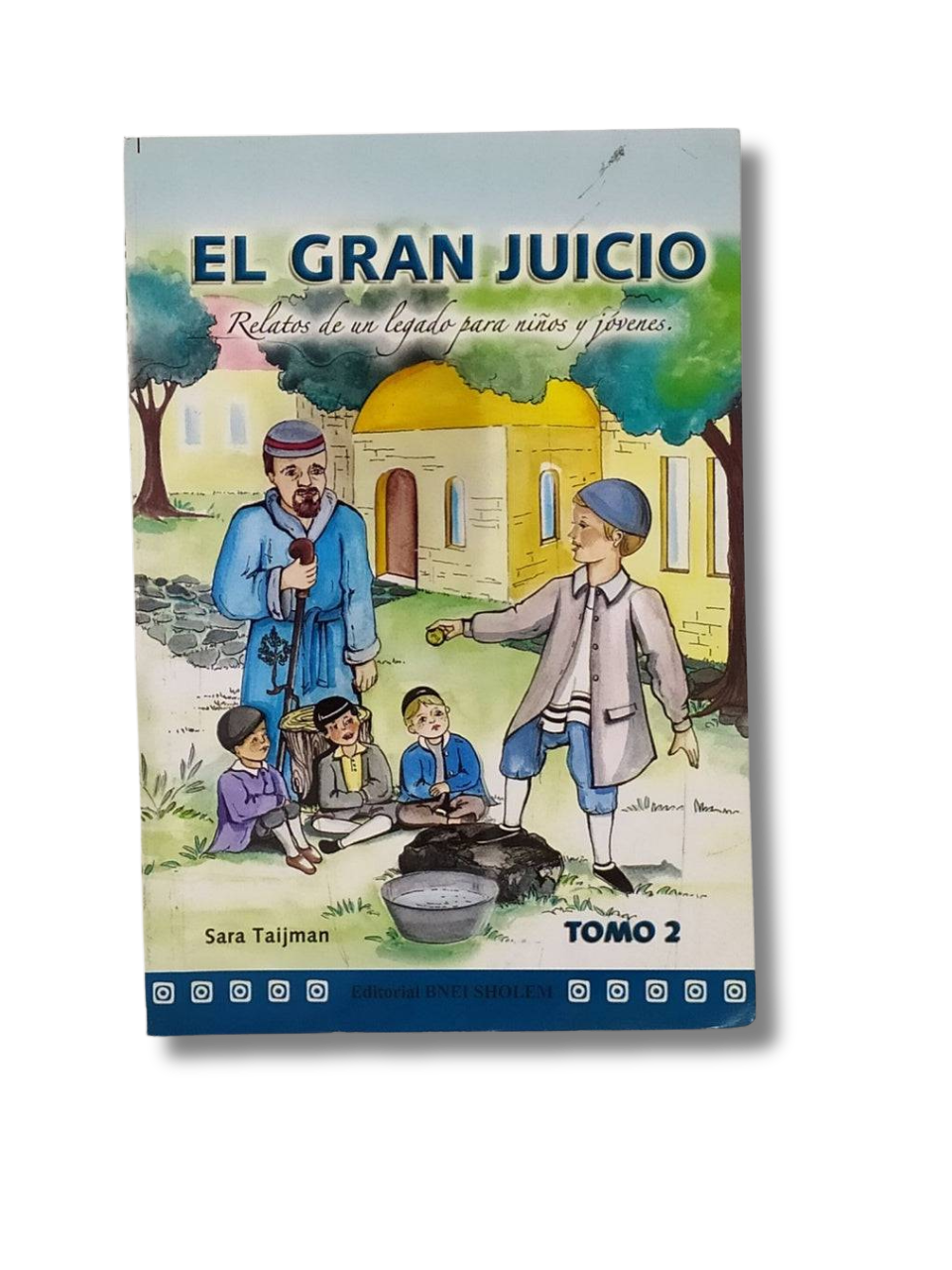 El gran juicio Tomo 2, Relatos de un legado para niños