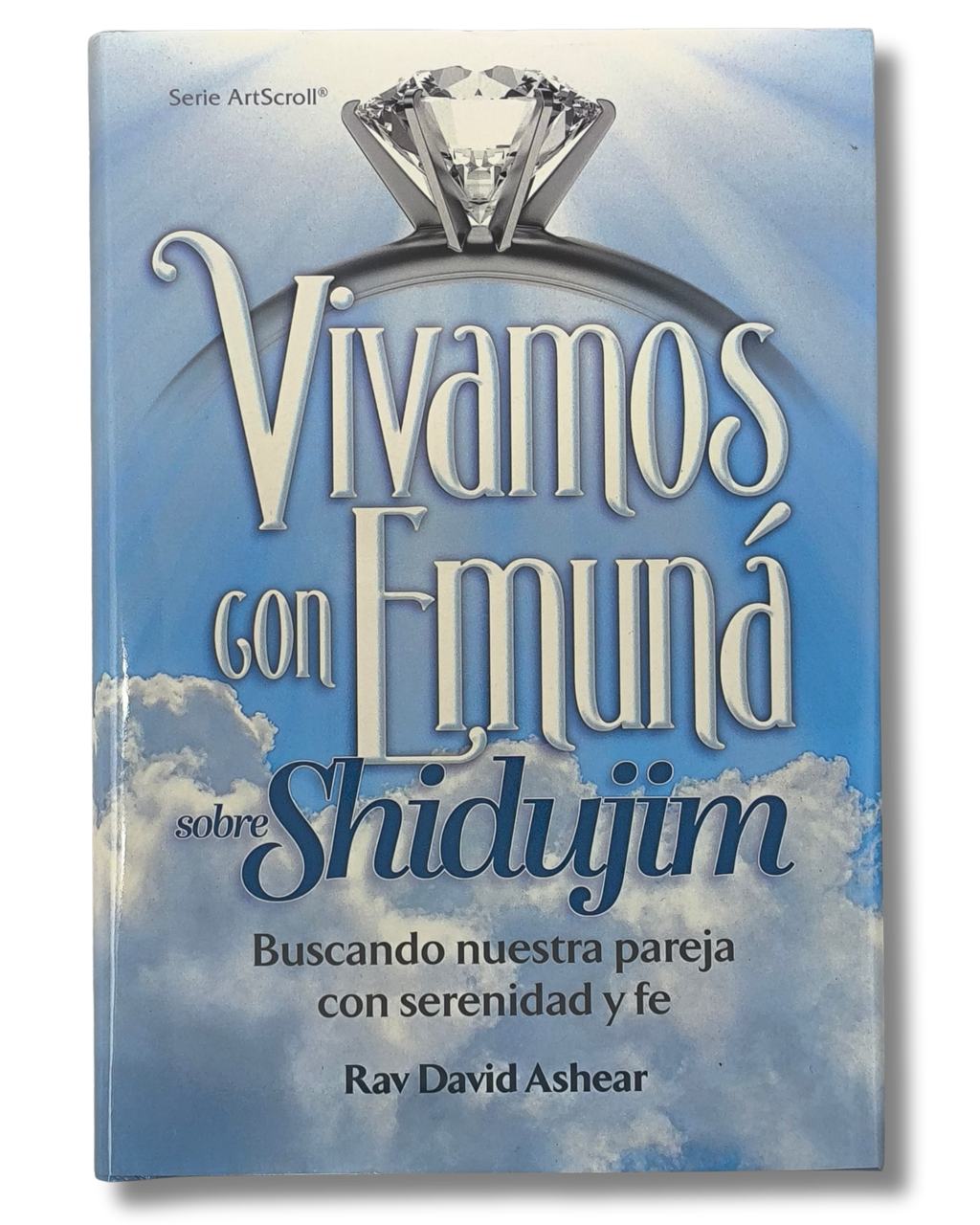 Vivamos con Emuna sobre Shidujim