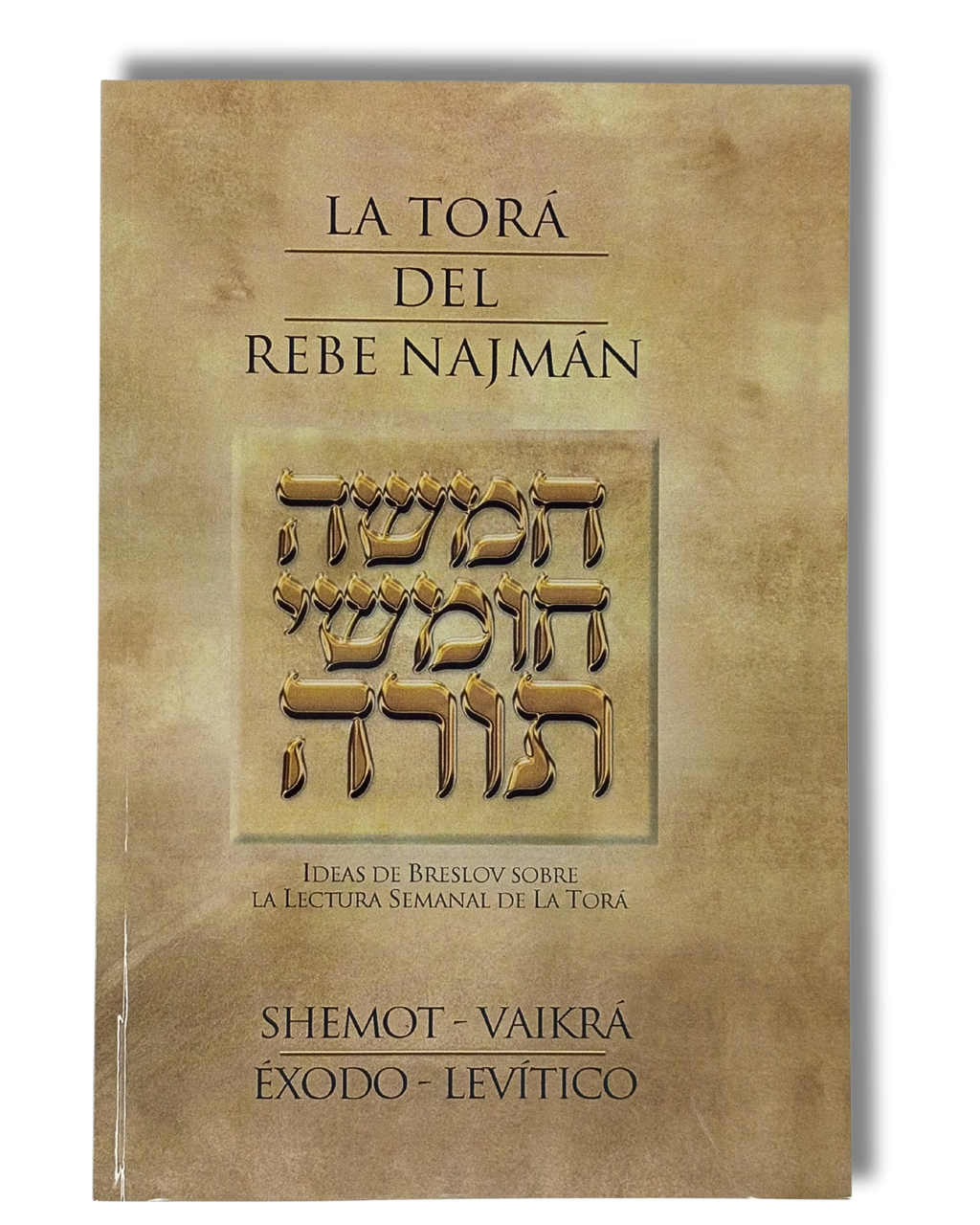 La Tora del Rebe Najmán Shemot-Vaikra, tomo 2