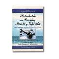 Saludable En Cuerpo, Mente Y Espiritu, Volumen 1