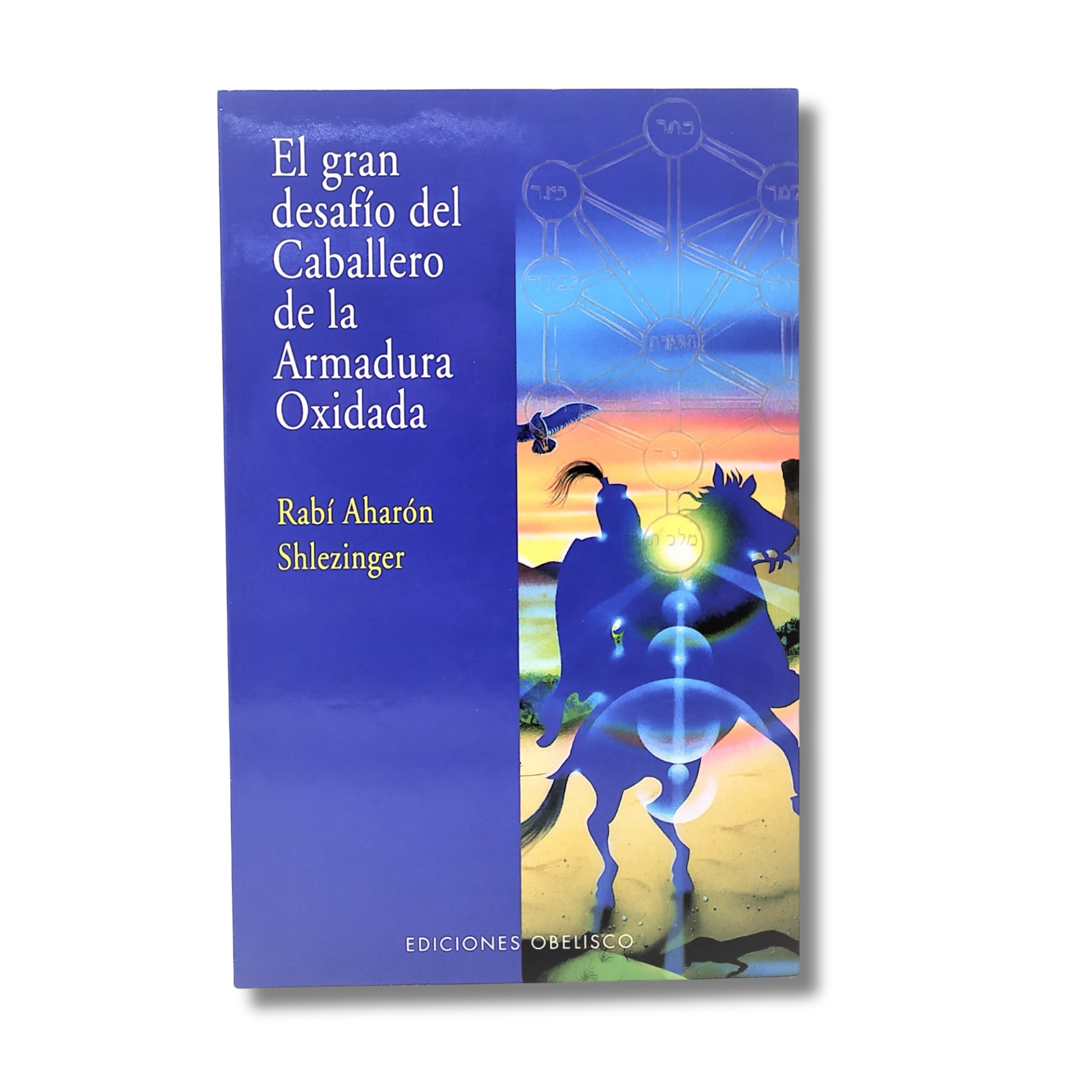 El Gran Desafio Del Caballero De La Armadura Oxidada