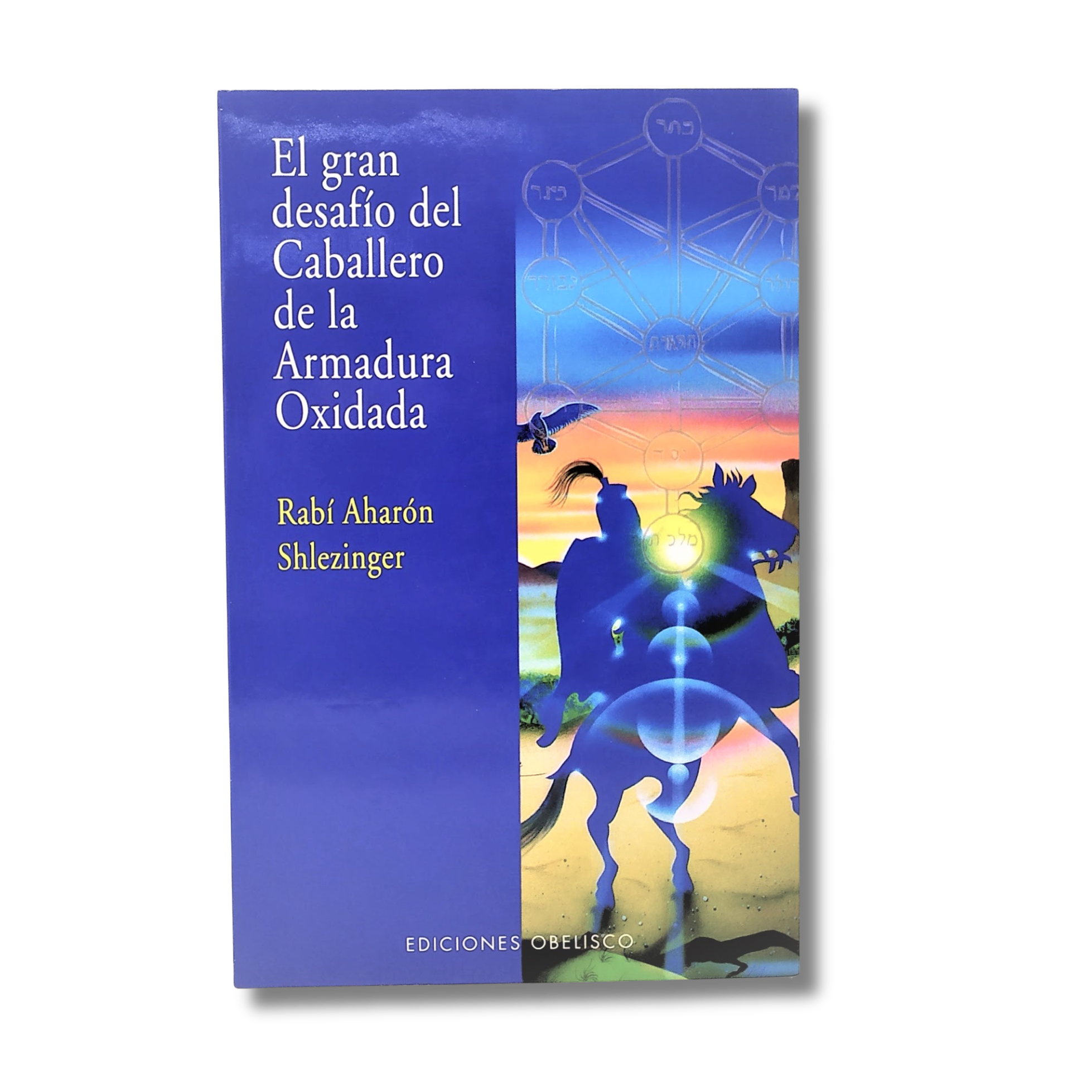 El Gran Desafio Del Caballero De La Armadura Oxidada