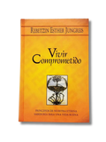Vivir Comprometido (Rebetzin Esther Jungreis)
