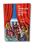 El Midrash Para La Familia Dice, Melajim 1 (Reyes 1)