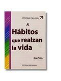 Estrategias Para La Vida Tomo 4 Habitos Que Realzan La Vida