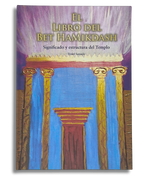 El Libro del Bet Hamikdash (significado y estructura del Templo)