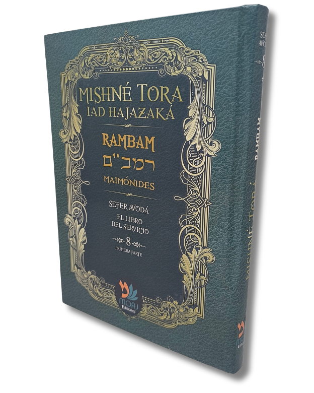 Mishne Tora tomo 8 sefer Avoda primera parte