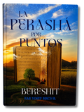 La Perasha por Puntos Bereshit 12270