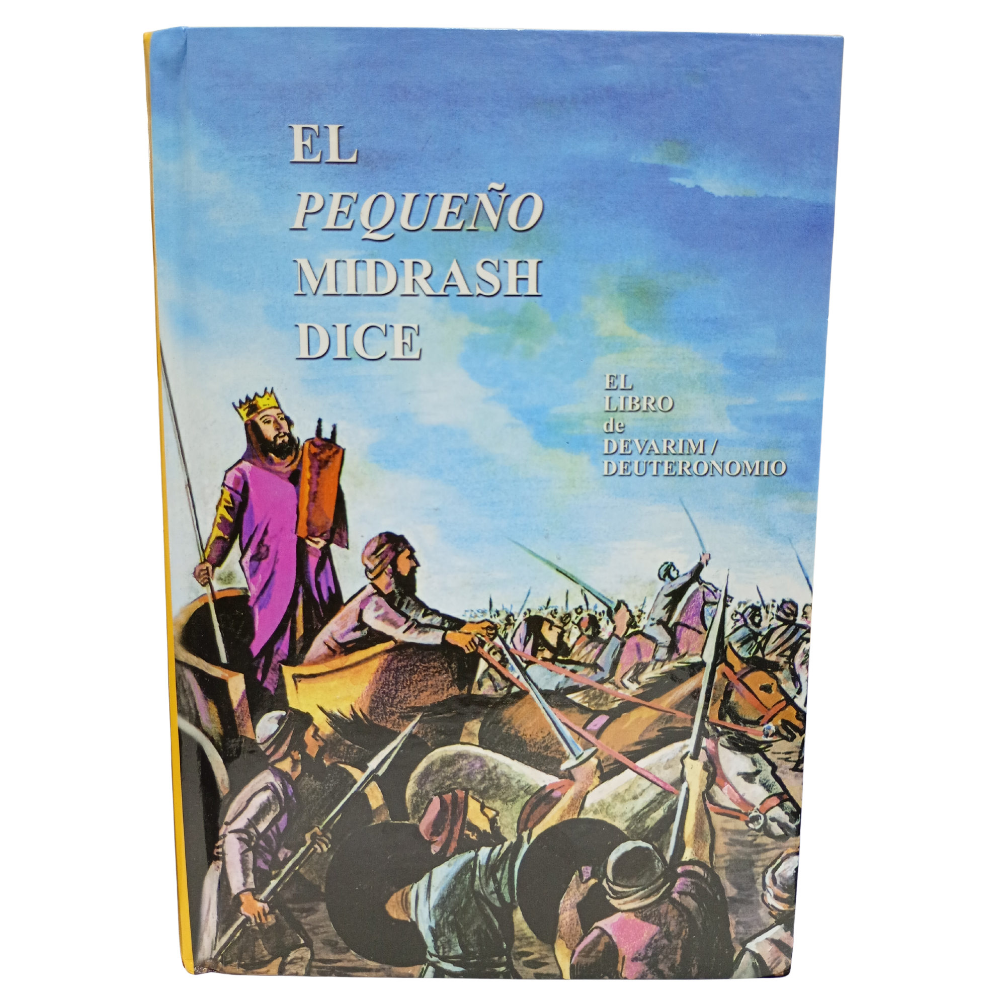 El Pequeño Midrash Dice, Devarim