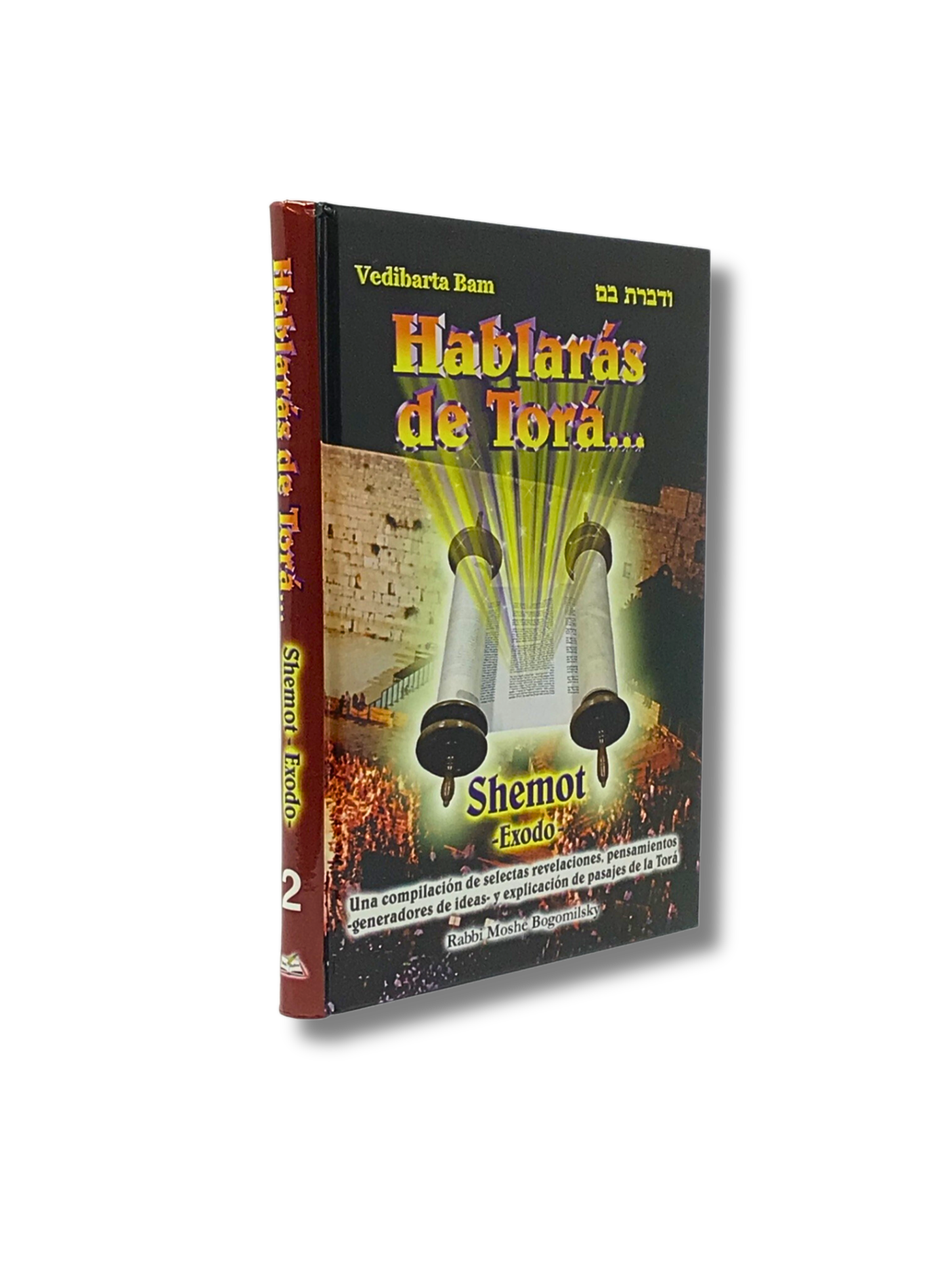 Hablaras de Tora Shemot