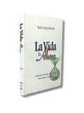 La Vida Es Ahora