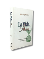 La Vida Es Ahora
