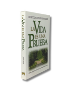 La vida es una prueba