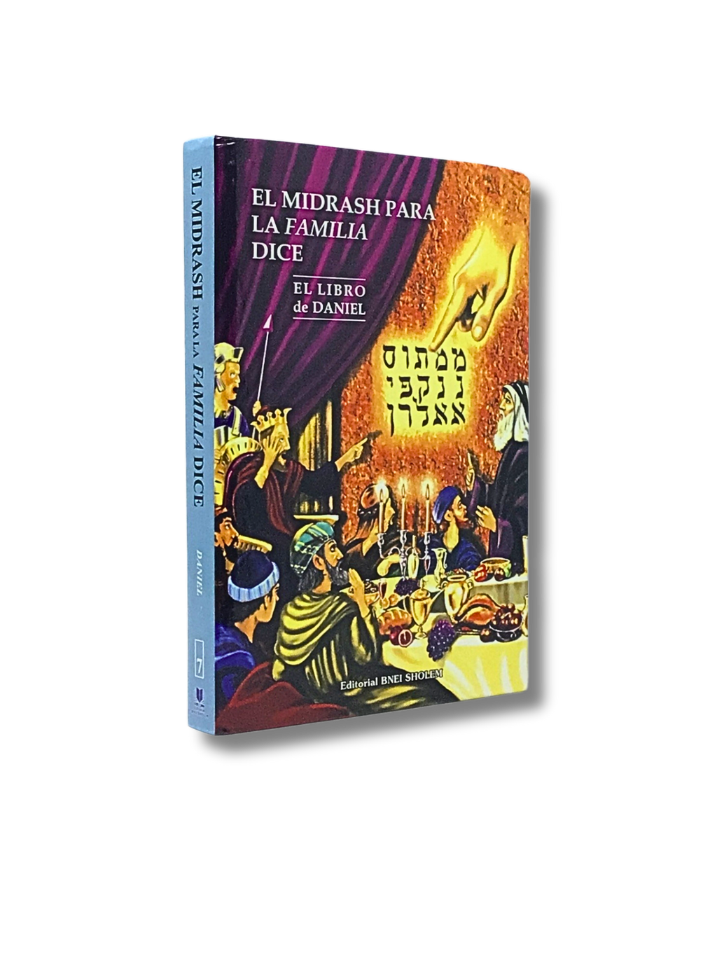 El Midrash Para La Familia Dice, Daniel