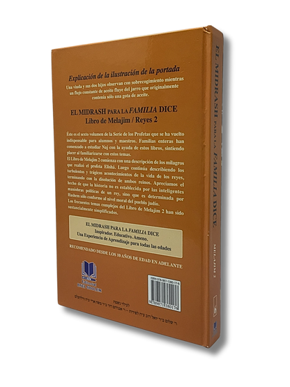 El Midrash Para La Familia Dice,  Melajim 2 (Reyes 2)