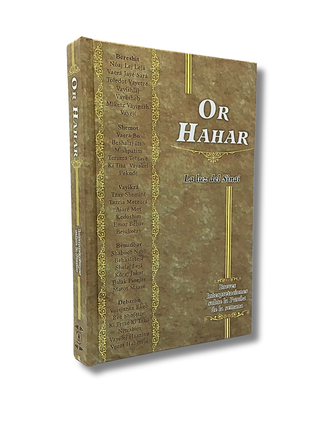 Ohr Hahar, The Light of Sinai