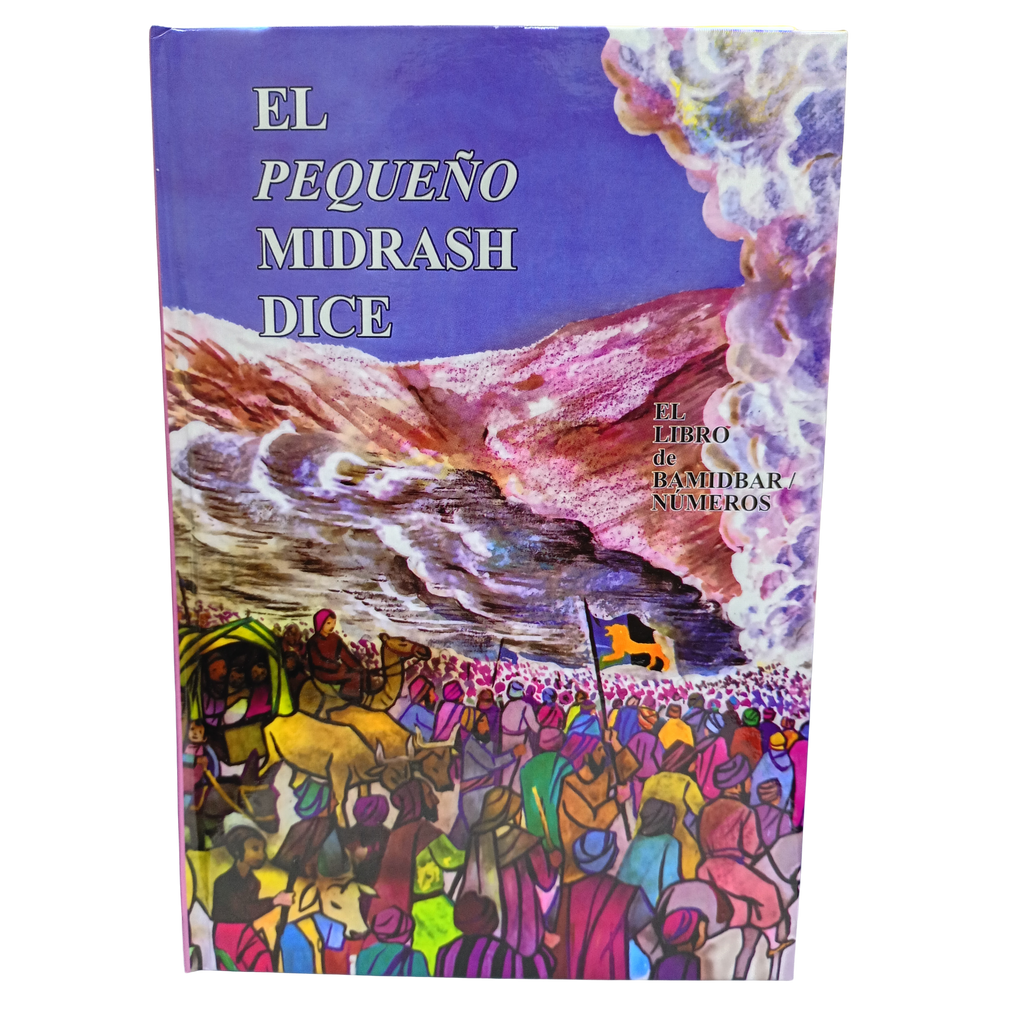El Pequeño Midrash Dice Bamidbar