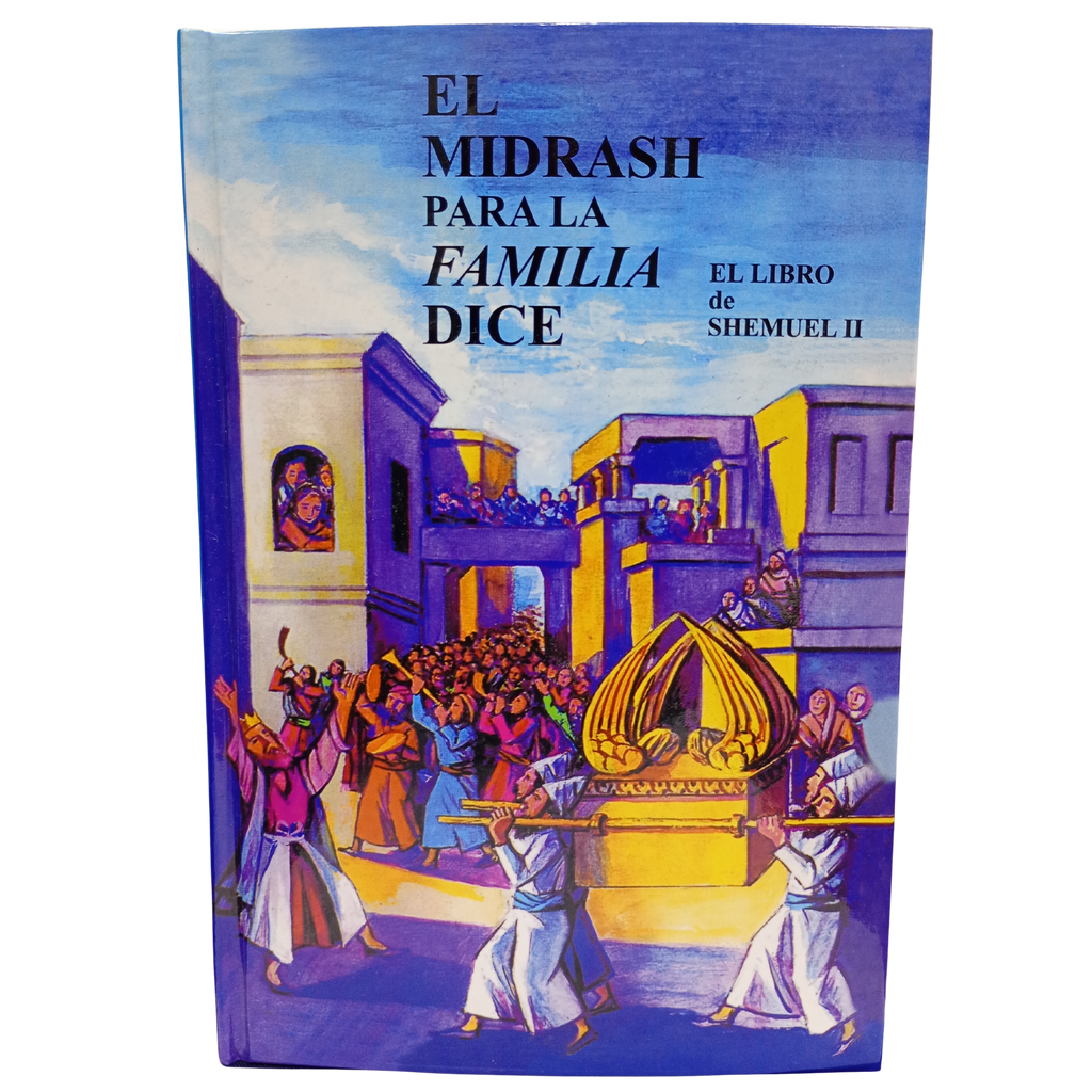 El Midrash para la familia dice Shemuel II