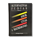 Alternativas Judias en el Amor, Citas y Matrimonio