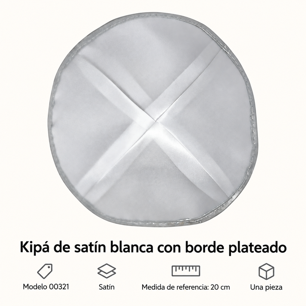 Kipá de satín blanca con borde plateado, modelo 00321; ficha con material y medida de referencia