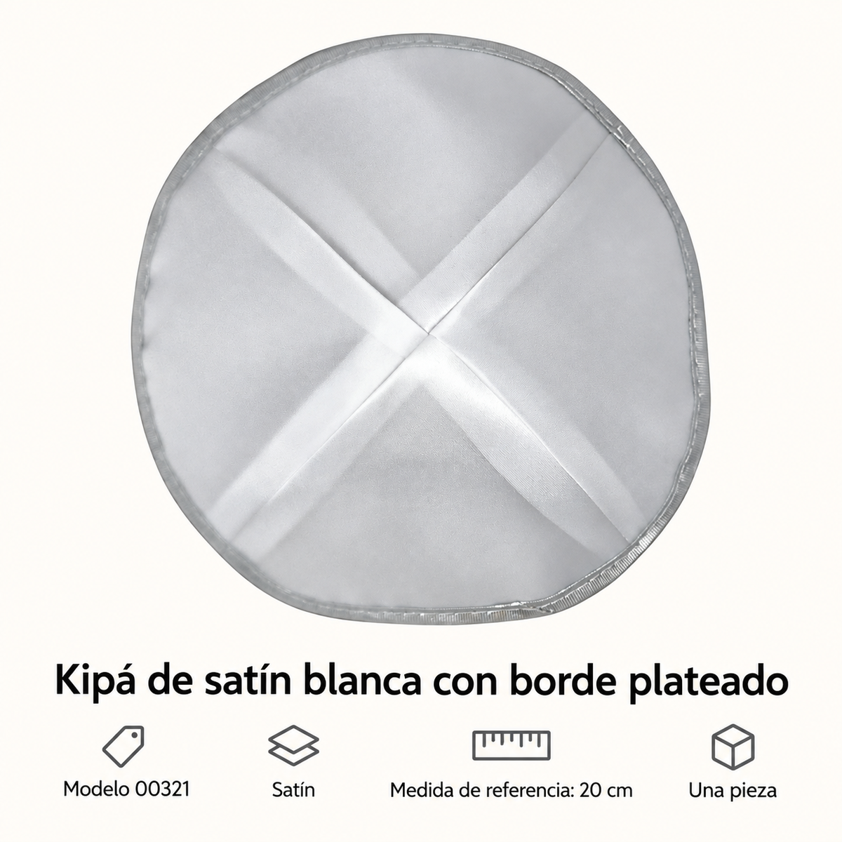 Kipá de satín blanca con borde plateado, modelo 00321; ficha con material y medida de referencia