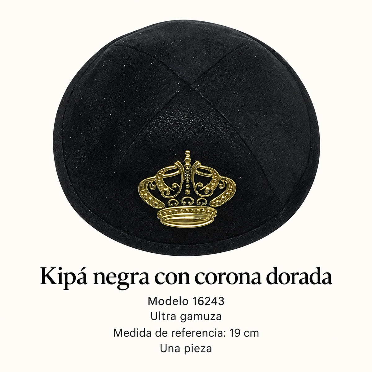 Kipá negra con corona dorada, modelo 16243; ficha con material y medida de referencia