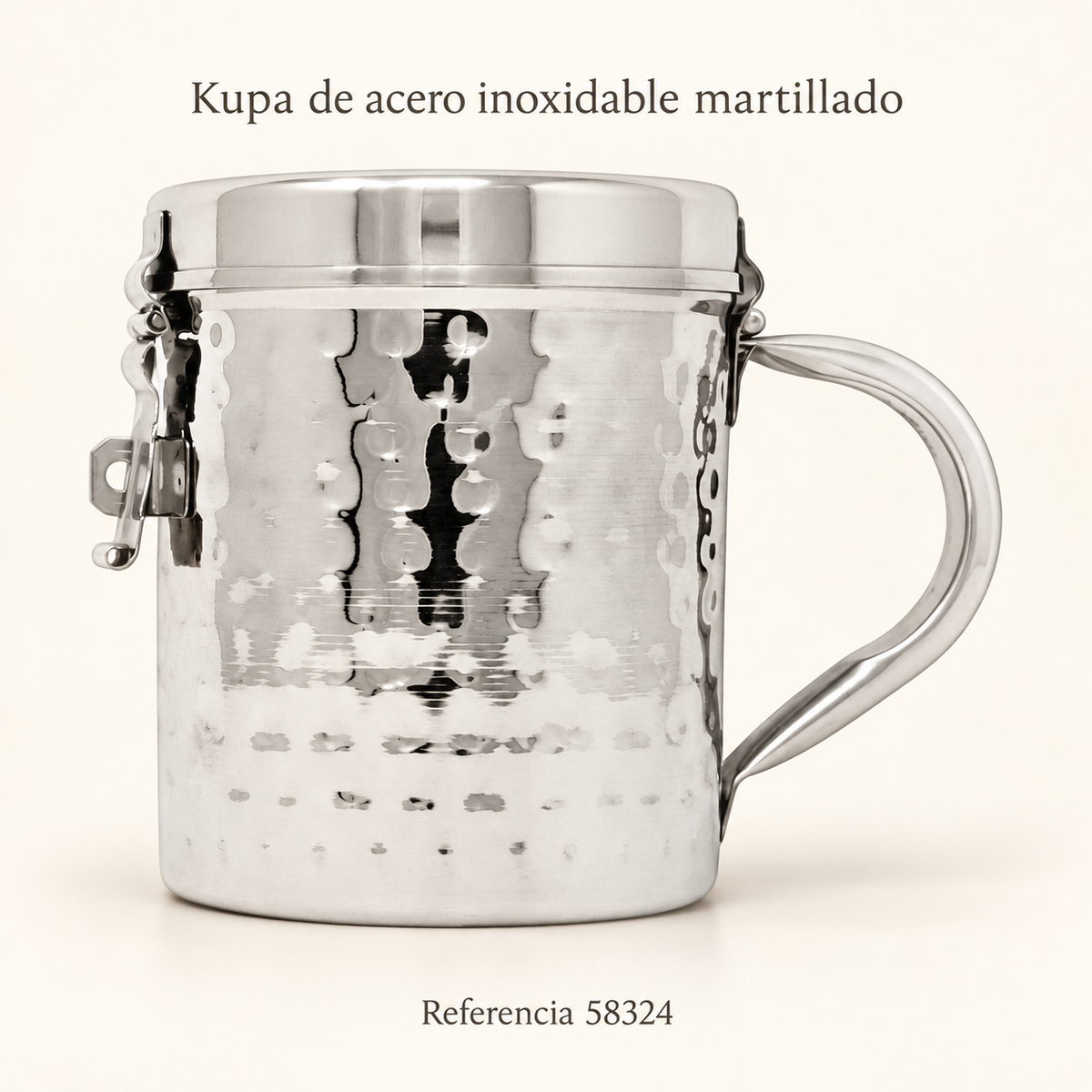 Kupa de acero inoxidable martillado, referencia 58324; presentación del diseño
