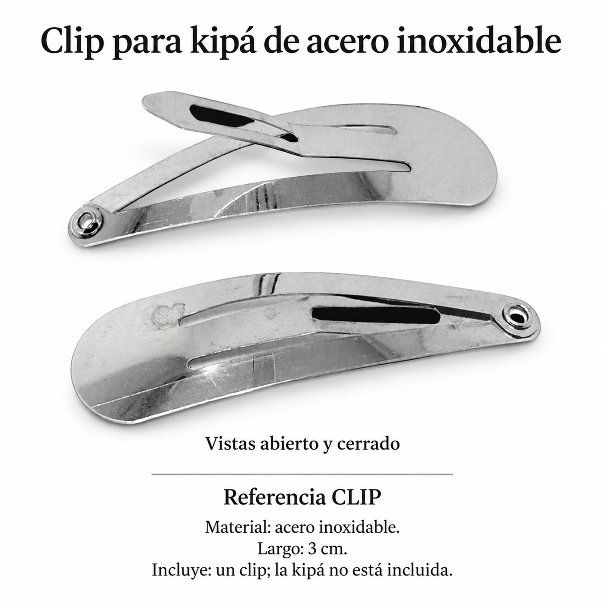 Clip para kipá de acero inoxidable, referencia CLIP; ficha con detalles del producto