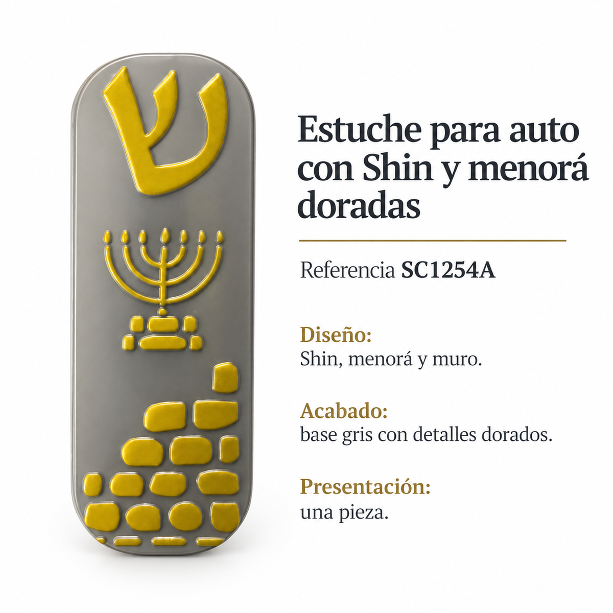 Estuche para auto con Shin y menorá doradas, referencia SC1254A; ficha con detalles del diseño