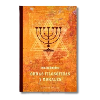 Obras Filosoficas Y Morales Maimonides
