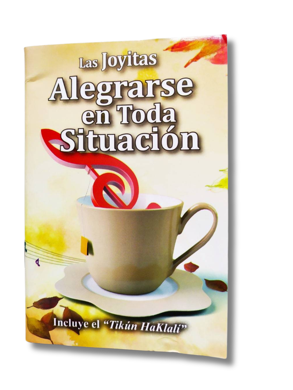 Las Joyitas, Alegrarse En Toda Situación