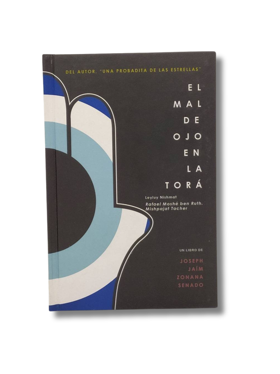 El Mal De Ojo En La Tora