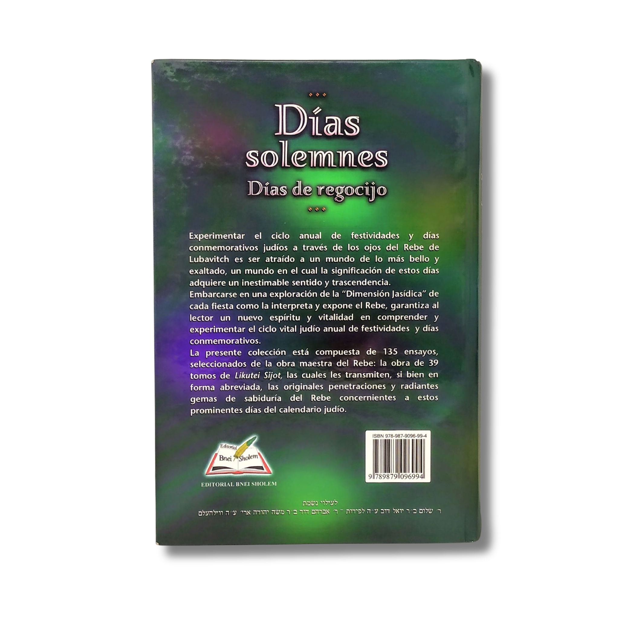 Dias Solemnes, Dias De Regocijo (Nisan-Elul) Tomo 2