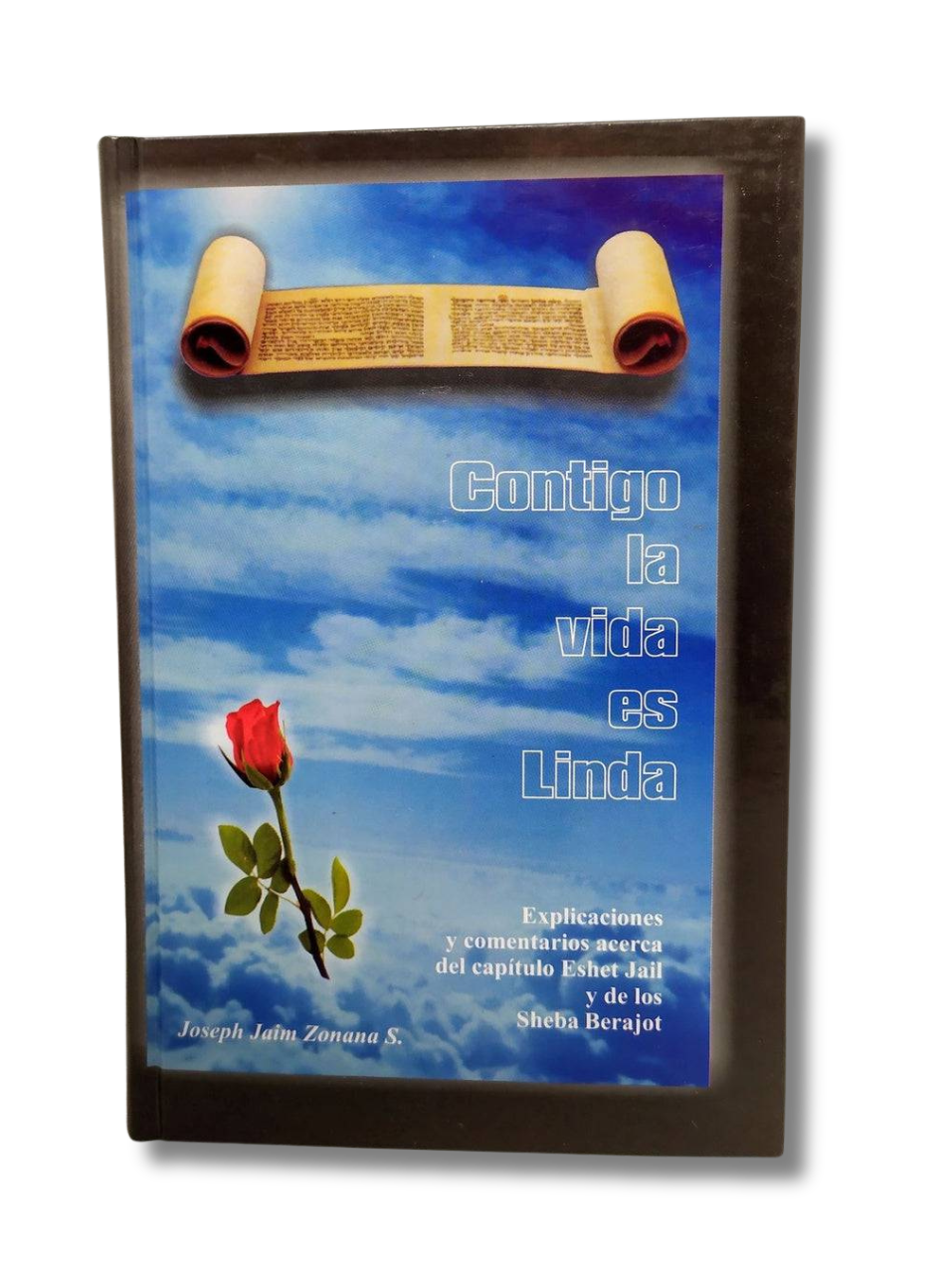 Contigo la vida es linda | Rab Yosef Jaim Zonana | Mensajes de motivación, amor y crecimiento espiritual