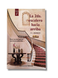 La Escalera Hacia Arriba Tomo 2