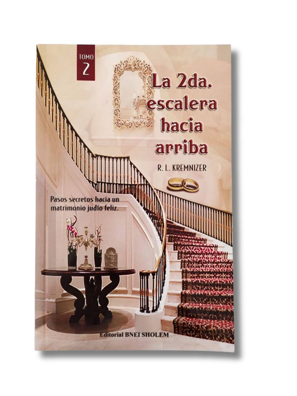 La Escalera Hacia Arriba Tomo 2