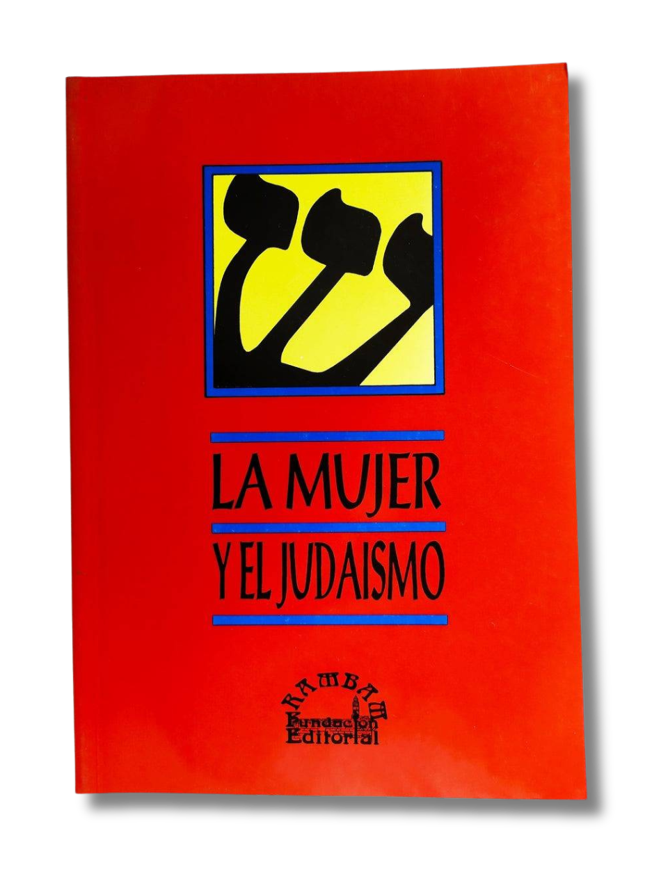 La Mujer y el Judaismo tomo 2