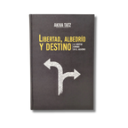 Libertad Albedrio y Destino