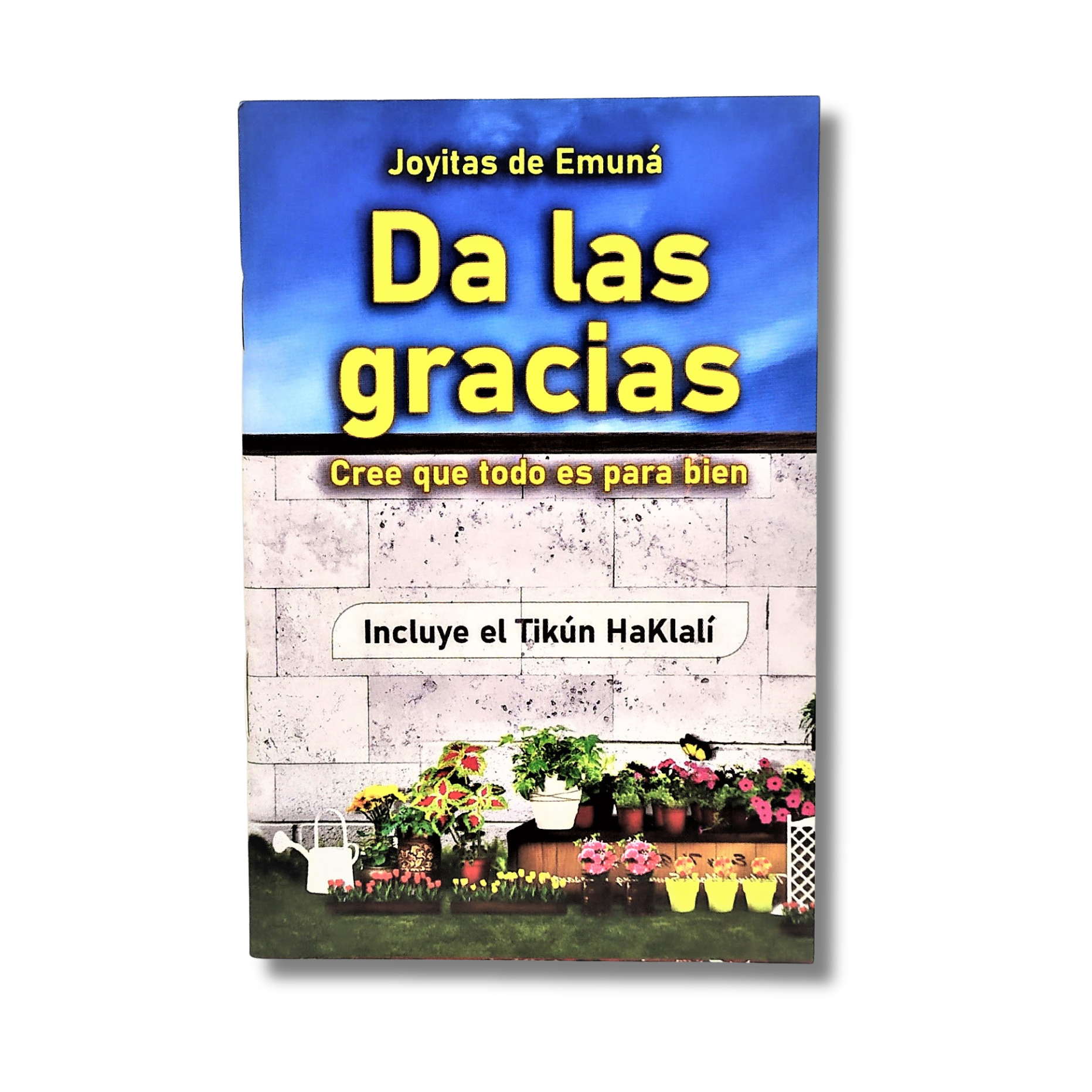 Las Joyitas, Da las gracias