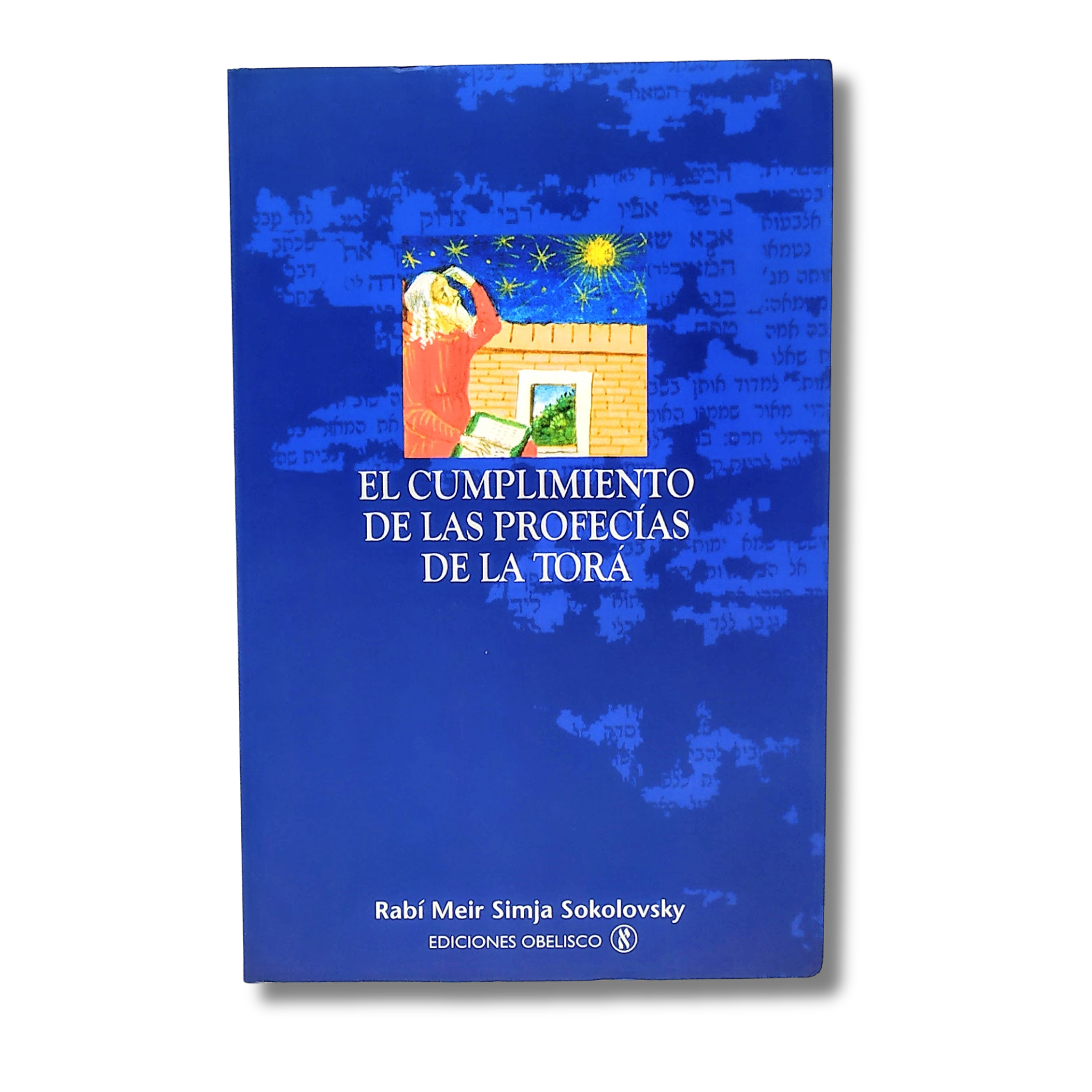 El Cumplimiento De Las Profecias De La Tora
