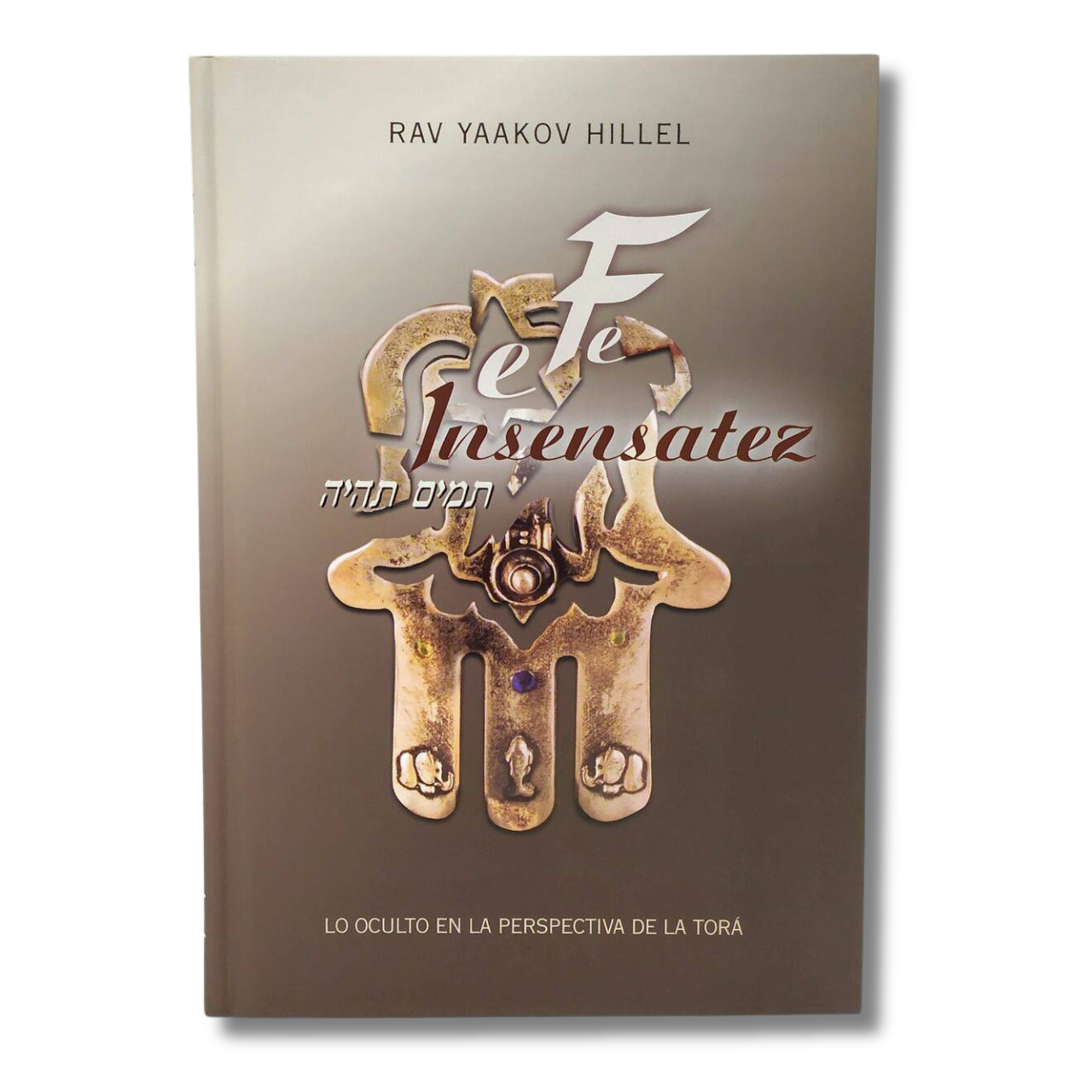 Fe e Insensatez