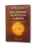 Los Codigos Ocultos De La Biblia