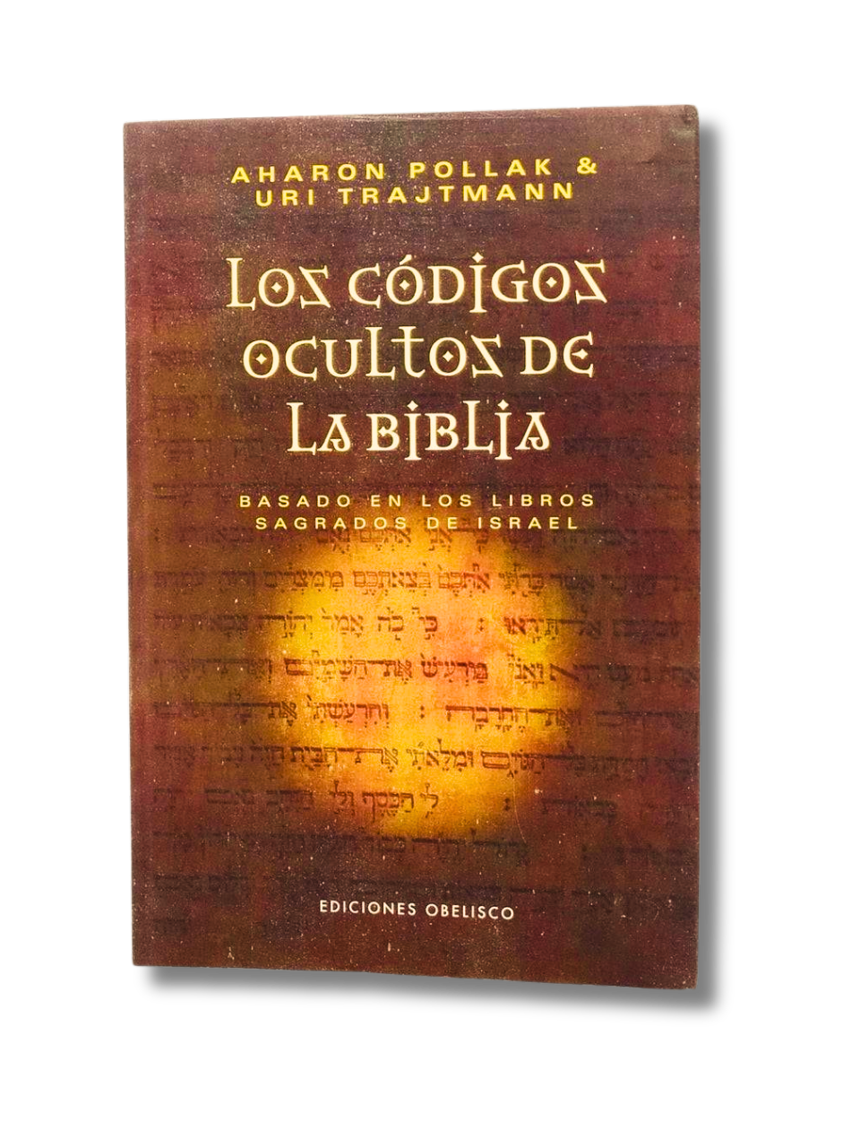 Los Codigos Ocultos De La Biblia