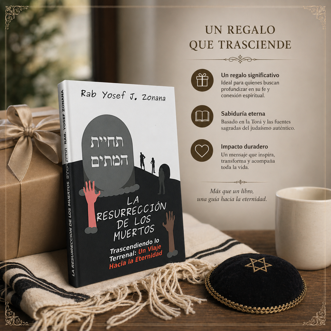 La resurrección de los muertos | Rab Yosef Jaim Zonana | Libro de espiritualidad sobre el alma, la eternidad y la vida después de la muerte