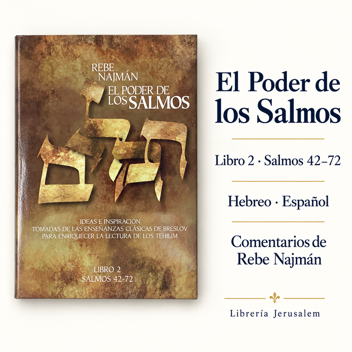 El Poder de los Salmos: ficha visual con Libro 2 · Salmos 42–72, Hebreo · Español, Comentarios de Rebe Najmán.
