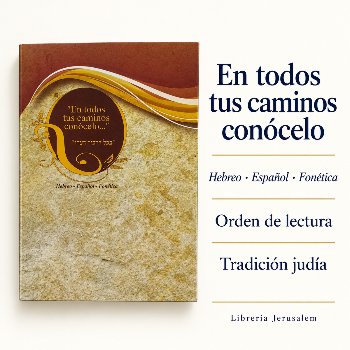 En todos tus caminos conócelo: ficha visual con Hebreo · Español · Fonética, Orden de lectura, Tradición judía.