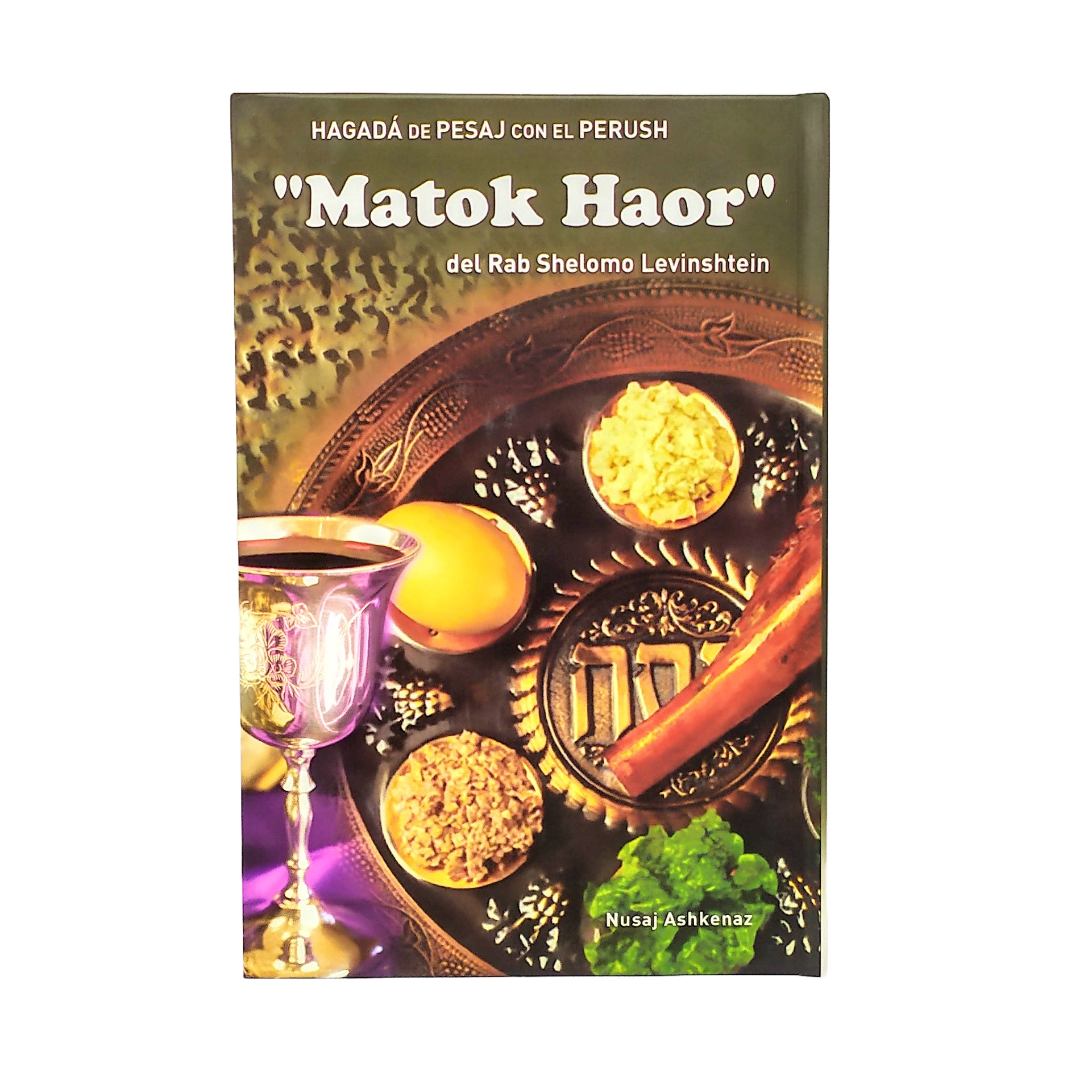 Hagada de Pesaj, Matok Haor