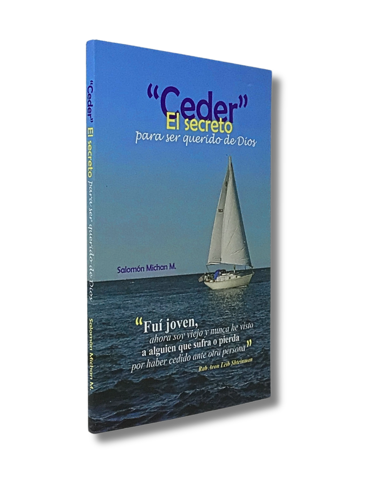 Ceder, El Secreto, para Ser querido de D--s