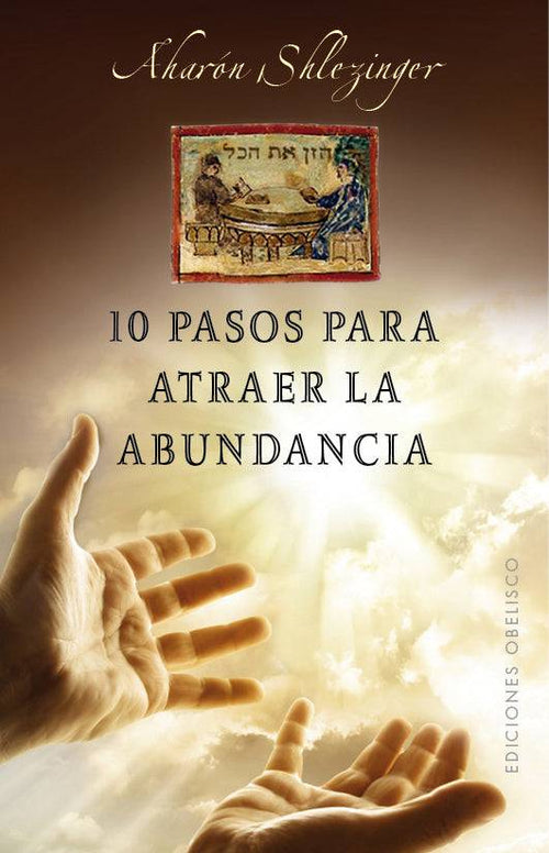 10 pasos para atraer la abundancia - Libreria Jerusalem Centro